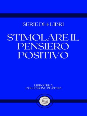 cover image of STIMOLARE IL PENSIERO POSITIVO